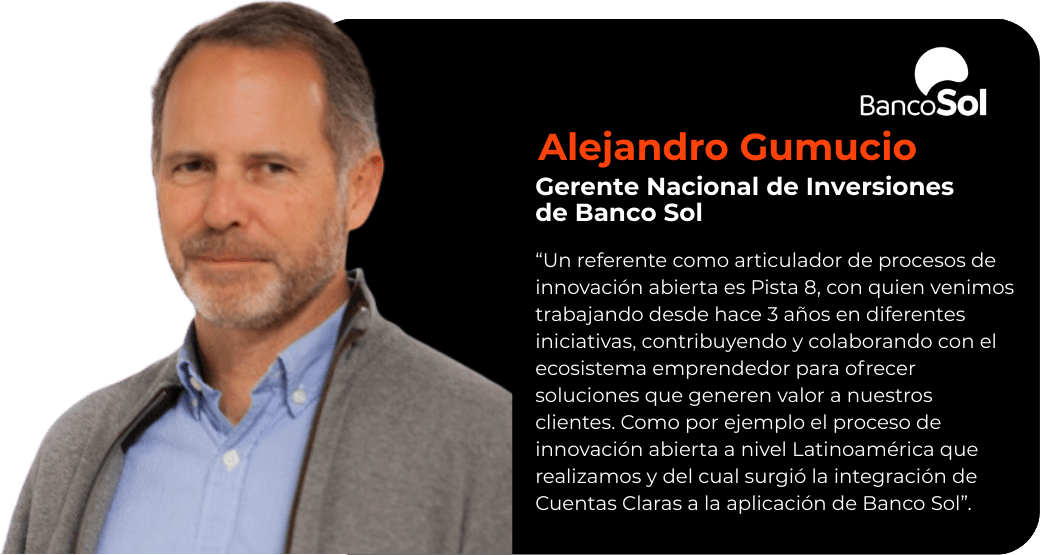 Alejandro Gumucio, BancoSol — testimonio sobre Pista 8